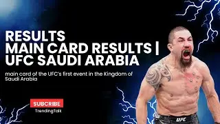 Primary CARD RESULTS | UFC SAUDI ARABIA See The Battle Results, #ufc