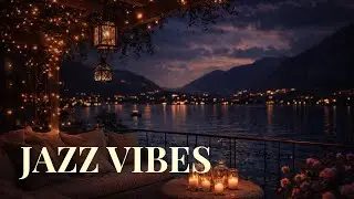 Late Night Smooth Jazz 🎷 Romantic Lakeside Caf&eacute; Vibes (Live)