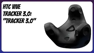 RECENSIONE (2025) : HTC VIVE Tracker 3.0: 