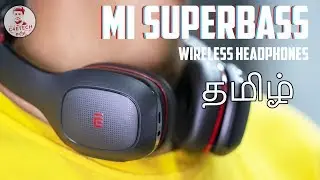 (தமிழ்) Mi Super Bass Wireless Headphones நல்ல இருக்கா? Review!