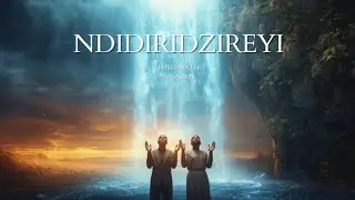 Ndidiridzireyi (Uplifting Gospel  Song) | Vincent Desmond Utete & Haze Chaza