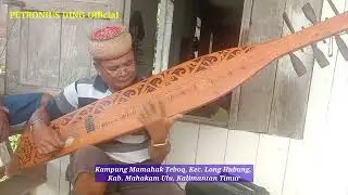Indahnya Alunan Musik Sapeq Dayak Bahau oleh Master Musik Sapeq dari Kamp. Mamahak Teboq, Pak Tigang