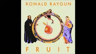 Ronald Raygun - Fruit
