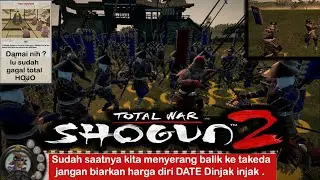Total War Shogun 2 Indonesia Date Campign Mode Part 16  - Berdamai dengan Hojo, kita Fokus Takeda