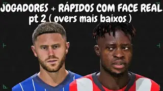 JOGADORES + RÁPIDOS com FACE REAL para o MODO CARREIRA pt 2 ( overs mais baixos ) #fc25