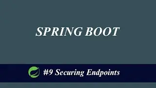 "Securing Your Spring Boot Endpoints | Spring Security"