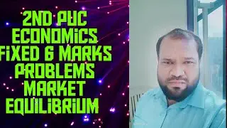 2nd PUC Economics Market Equilibrium Problems Fixed 6 Marks 