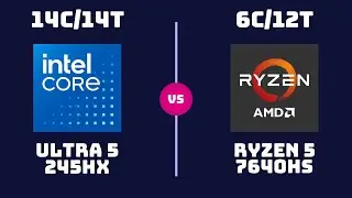 Intel Core Ultra 5 245HX vs AMD Ryzen 5 7640HS &ndash; CPU Comparison