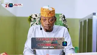 ep21 - TAFSIR LECTURES [AFA ABDUL-WARITH JAATO 2025-2026] || iSLAMLOG || Official