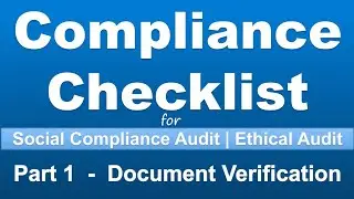 Social Compliance Audit Checklist - Part 1 | Document Verification | Ethical Audit Checklist |