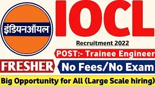IOCL Notification out 2022 | Fresher | IOCL Jobs 2022 | IOCL Vacancy 2022 | IOCL Job Vacancy 2022