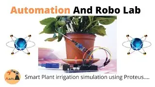 Smart plant irrigation system Simulation using Proteus
