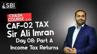 SBI-SPR-26 CAF-02 TXP (CRASH COURSE) BY SIR ALI IMRAN (DAY 8)(3 FEB)