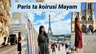 Paris, the city of love | Paris ta koirusi | Manipuri Ningol exploring Paris