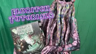 How to Play Arkham Horror (Eldritch Tutorials)