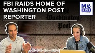ФБР провело обыск в доме репортера Washington Post в рамках расследования утечки секретной информ...
