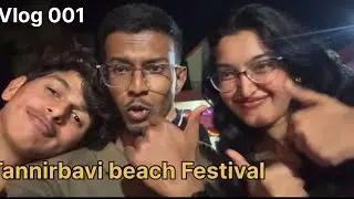 Tannirbavi beach festival vlog 001 