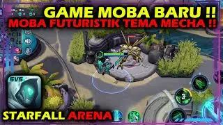GAME MOBA MECHA !!  StarFall Arena Gameplay & Download