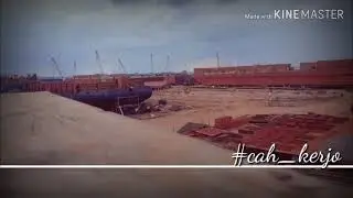 Cerita singkat anak galangan kapal!