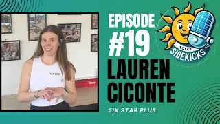 Episode 19 - Lauren Ciconte | Six Star Plus