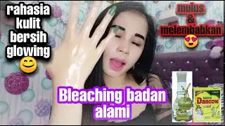 CARA MEMBUAT BLEACHING BADAN SENDIRI || dirumahja