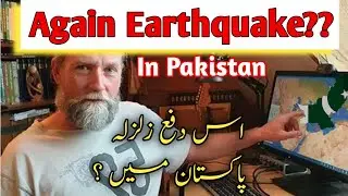 Earthquake Prediction About Pakistan - Is Pakistan Next Target?
