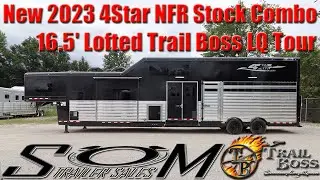 New 2023 4 Star NFR Stock Combo, 16.5' Lofted Trail Boss LQ Tour