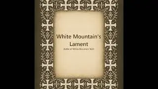 07 White Mountains Lament
