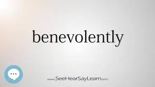 benevolently
