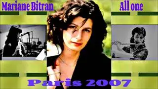 Mariane Bitran All One  Paris  2007