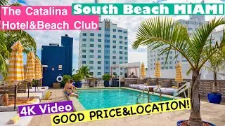 The Catalina Hotel&Beach Club | South Beach Miami |Good Location, Middle Price