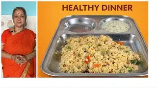Wheat Vegetable Upma I Healthy Indian Veg Dinner Recipe