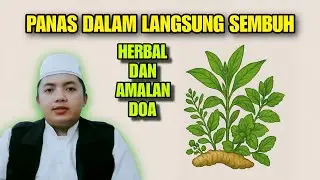 Cara Mudah Meredakan Tenggorokan Panas Dalam | Obat Herbal & Doa Ampuh