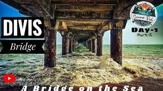 Divis Bridge Beach in Vizag|A Bridge On The Sea|Movie Shooting Location|Annavaram|Summer Ride 2022🌅