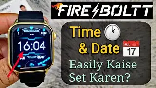 Fire Boltt Smartwatch Me Time & Date Kaise Set Kare? | Fire Boltt Time Settings New Video