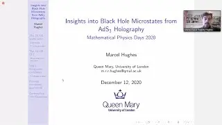 Marcel Hughes - Insights into Black Hole Microstates from AdS3 Holography (MPD '20)