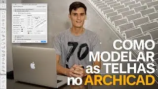 Como Modelar Telhas no ARCHICAD - Add-Ons - Extras de Cobertura