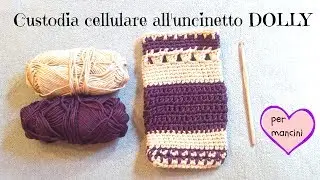 custodia cellulare all'uncinetto DOLLY - CrochetRomance per mancini