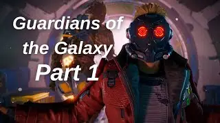 GUARDIANS OF THE GALAXY Gameplay Walkthrough - Part 1