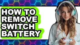 How to Remove Switch Battery (easy Method)