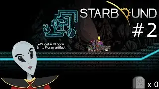 [Starbound] Episode 2: The Floran Infinity Stone... Err... Artifact