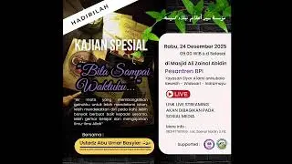 -KETIKA SAMPAI WAKTUKU...