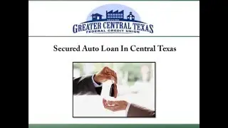 Secured Auto Loan In Central Texas