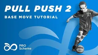BASE MOVE TUTORIAL - PULL PUSH 2 [ PRO Scheme ]