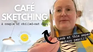 MY SHARPEST PENCIL YET! Join me for a chilled out caf&eacute; sketching session - An Illustrator's Vlog 390