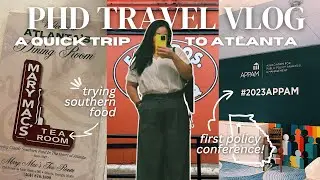 phd travel vlog | first policy conference, feeling out of place in academia, & lots of southern food
