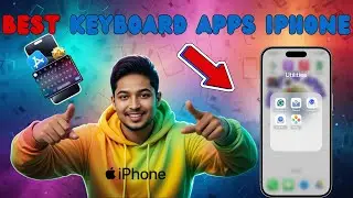 5 Best Keyboard Apps For iPhone | Ultimate Typing Upgrade (2025)