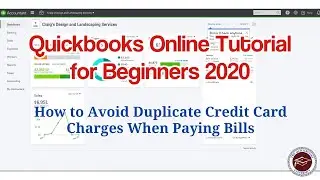 Quickbooks Online Tutorial for Beginners 2020 - How to Avoid Duplicate Credit Card Charges