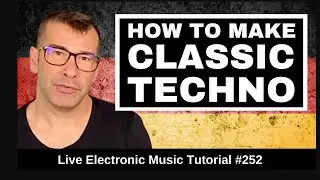 ✱ How to make classic techno like Hardfloor ✱ | Live Electronic Music Tutorial 252