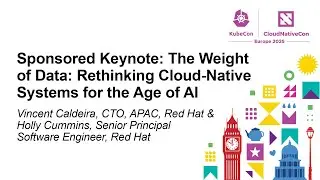 Sponsored Keynote: The Weight of Data: Rethinking Cloud-Native Systems f... V. Caldeira & H. Cummins